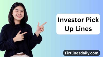 Investor Pick Up Lines